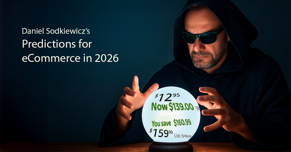 Daniel Sodkiewicz’s Predictions for eCommerce in 2026