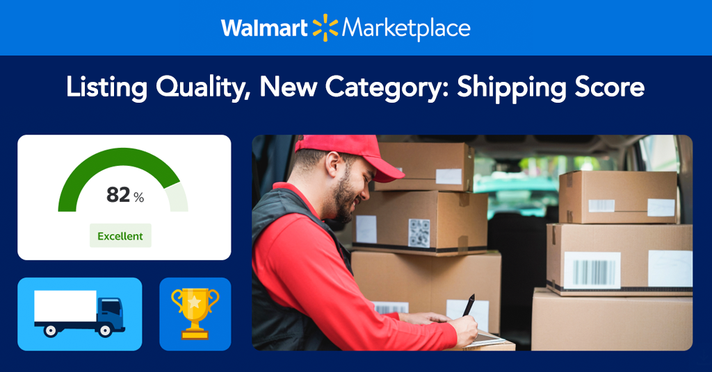 Walmart Introduces New Shipping Score in Listing Quality: Fast Delivery Becomes Even More Important