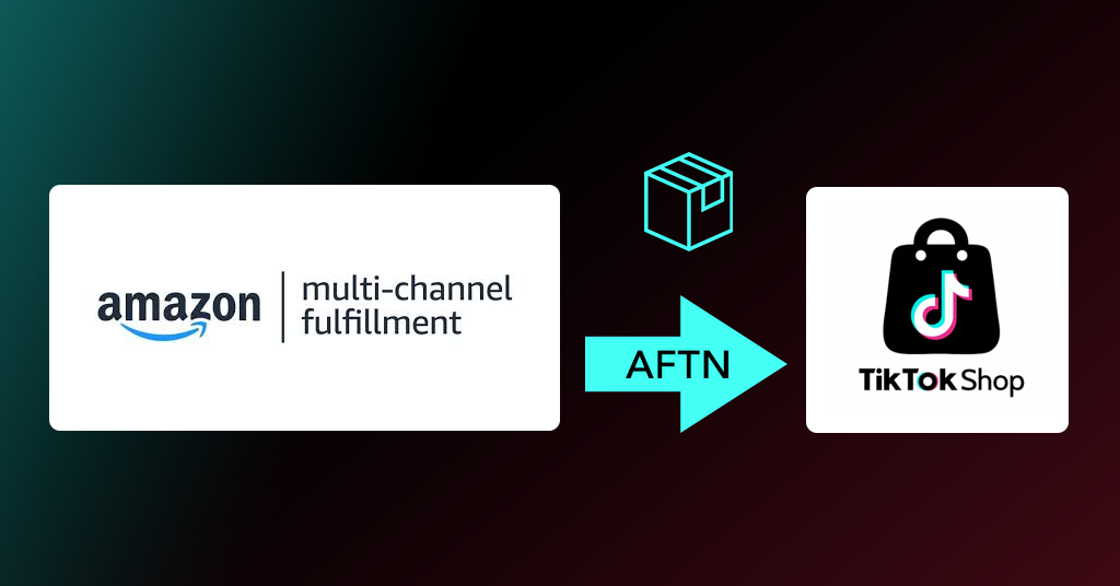 GeekSeller now supports Amazon AFTN tracking numbers for TikTok Shop orders fulfilled with Amazon MCF