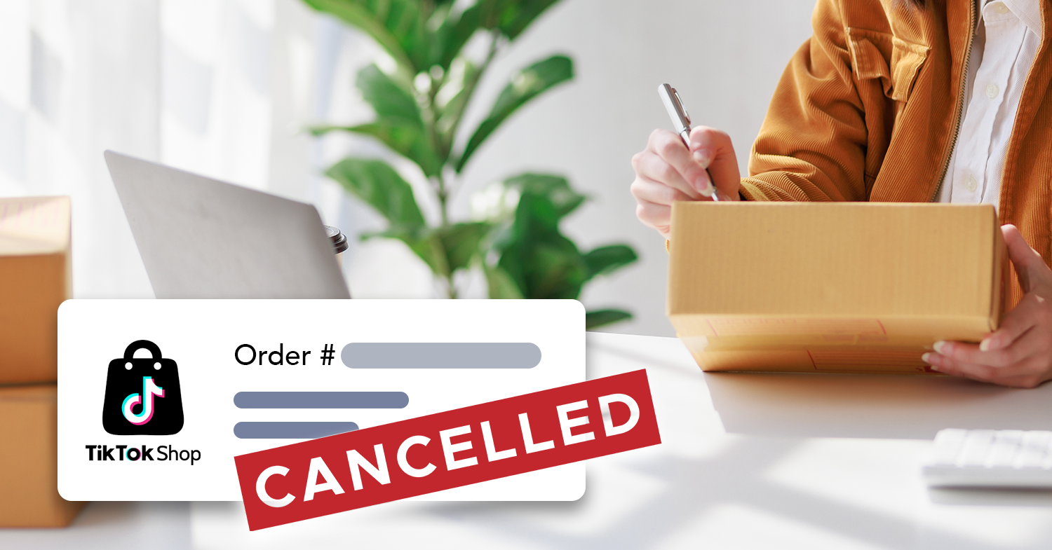 How to avoid and manage TikTok Shop cancellations