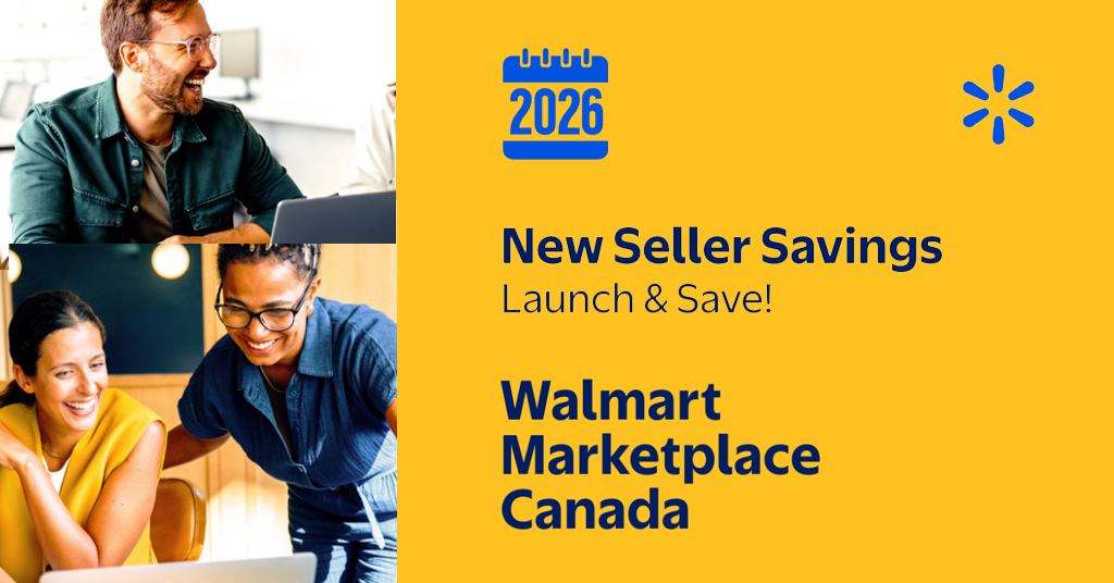 Walmart Marketplace Canada Launches New Seller Savings Program for 2026