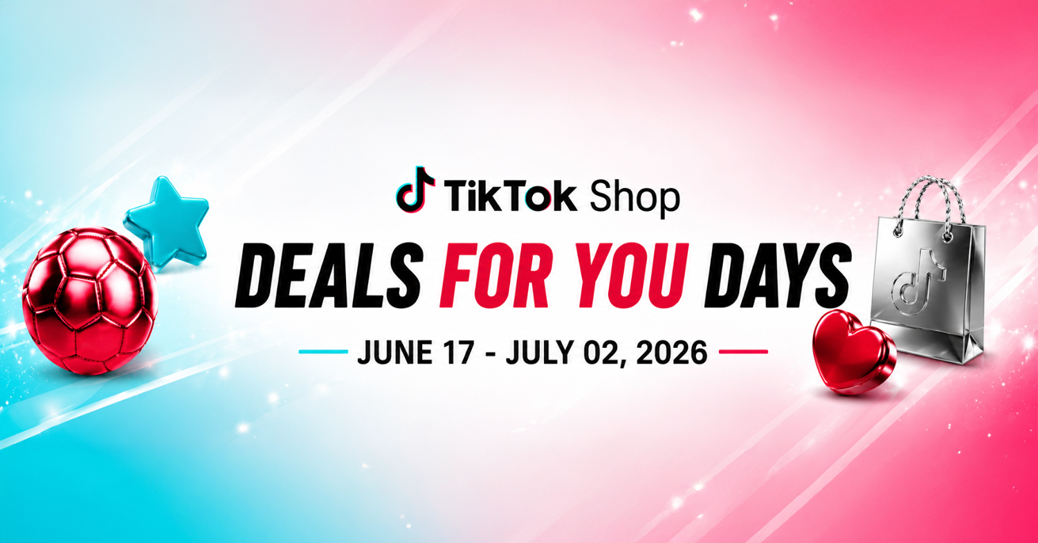 TikTok Shop Deals For You Days 2026 (DFYD)